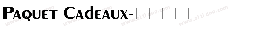 Paquet Cadeaux字体转换
